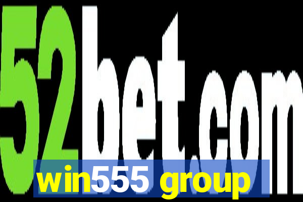 win555 group